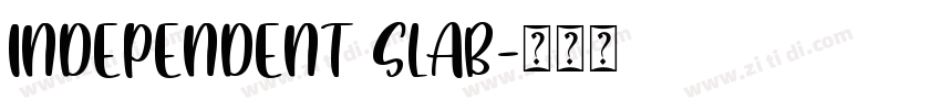 Independent Slab字体转换